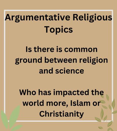 Argumentative Religious Topics