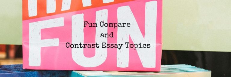 funny compare contrast essay topics