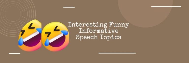 funny but informative speech topics